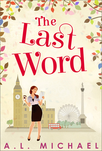 A. L. Michael. The Last Word