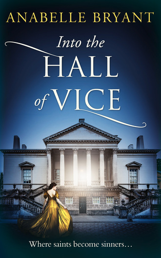 Anabelle Bryant. Into The Hall Of Vice