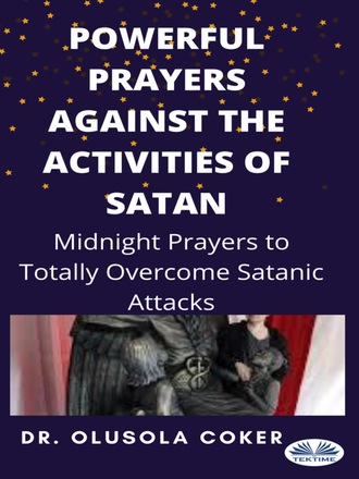 Обложка книги «Powerful Prayers Against The Activities Of Satan»