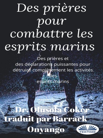 Обложка книги «Des Prières Pour Combattre Les Esprits Marins»