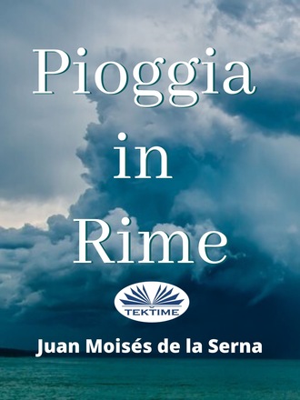 Dr. Juan Mois?s De La Serna. Pioggia In Rime