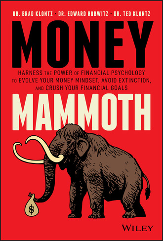 Ted Klontz. Money Mammoth