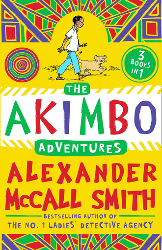 Alexander McCall Smith. The Akimbo Adventures