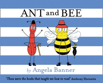 Angela Banner. Ant and Bee