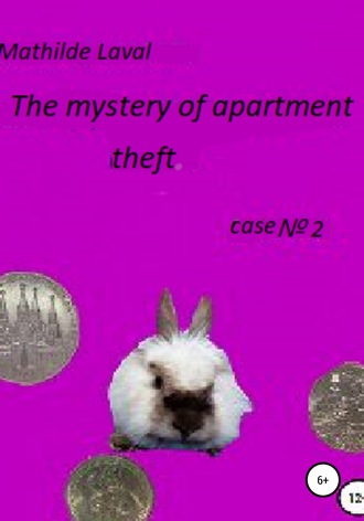 Обложка книги «The mystery of apartment theft»