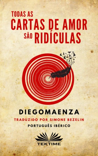Обложка книги «Todas As Cartas De Amor São Ridículas»