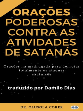 Обложка книги «Orações Poderosas Contra As Atividades De Satanás»