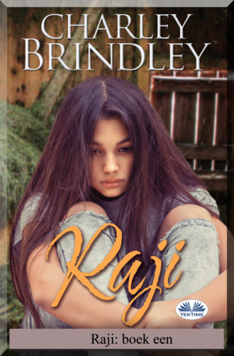 Charley Brindley. Raji: Boek Een