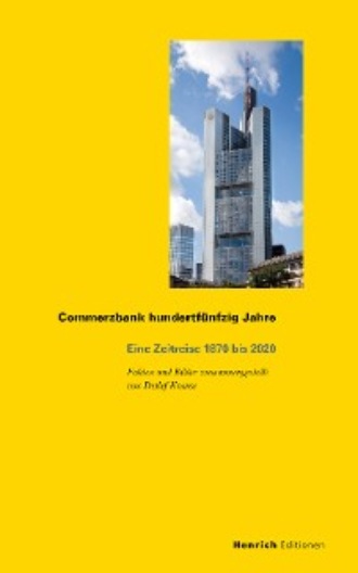 Detlef Krause. Commerzbank hundertf?nfzig Jahre