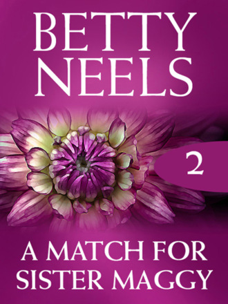 Betty Neels. A Match For Sister Maggy