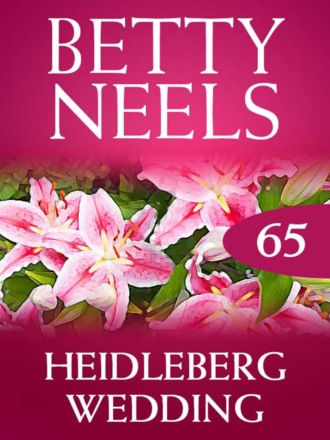 Betty Neels. Heidelberg Wedding