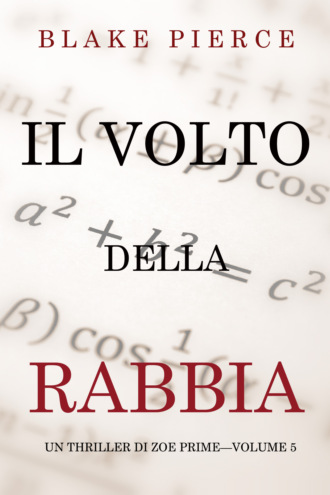 Блейк Пирс. Il Volto della Rabbia