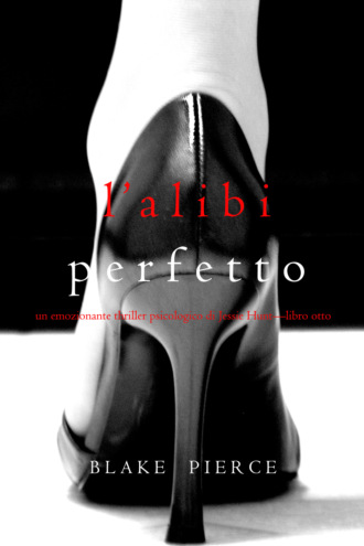 Блейк Пирс. L’alibi Perfetto