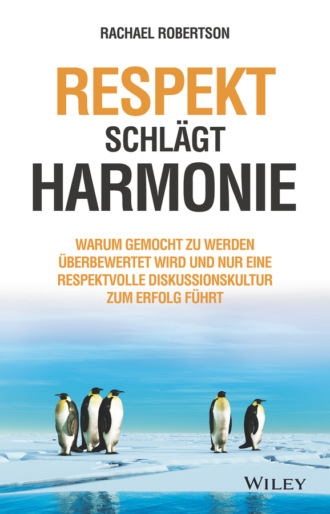 Rachael Robertson. Respekt schl?gt Harmonie