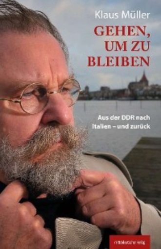 Klaus  Muller. Gehen, um zu bleiben