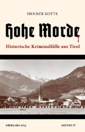 Henner Kotte. Hohe Morde