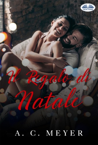 A. C. Meyer. Il Regalo Di Natale