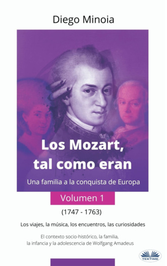 Обложка книги «Los Mozart, Tal Como Eran (Volumen 1)»
