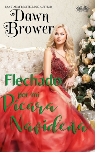 Обложка книги «Flechado Por Mi Pícara Navideña»