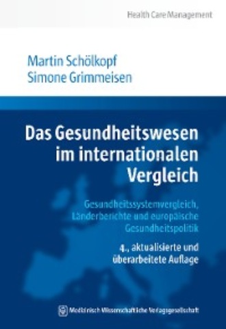 Martin Sch?lkopf. Das Gesundheitswesen im internationalen Vergleich