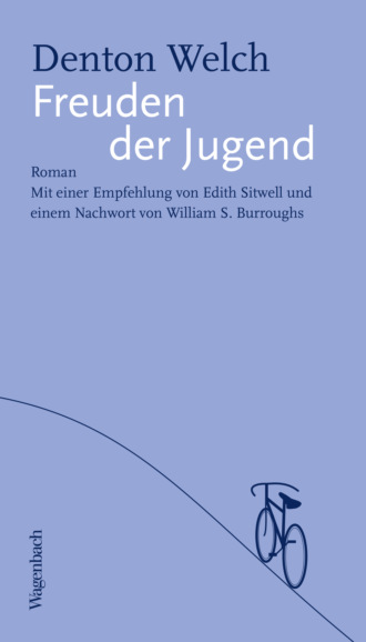 Denton Welch. Freuden der Jugend