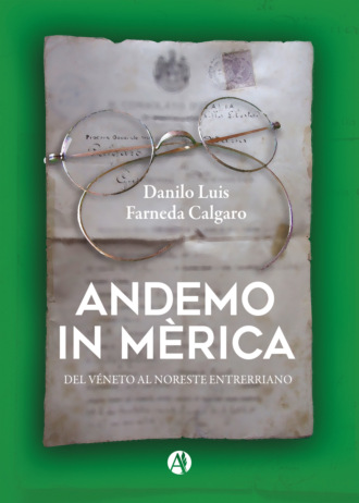 Danilo Luis Farneda Calgaro. Andemo in M?rica