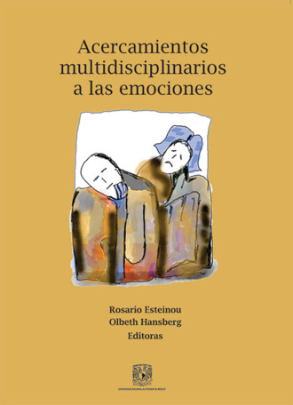 Rosario Esteinou. Acercamientos multidisciplinarios a las emociones