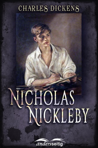 Чарльз Диккенс. Nikolas Nickleby