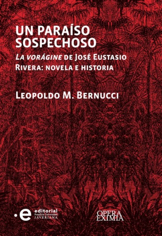 Leopoldo M Bernucci. Un para?so sospechoso