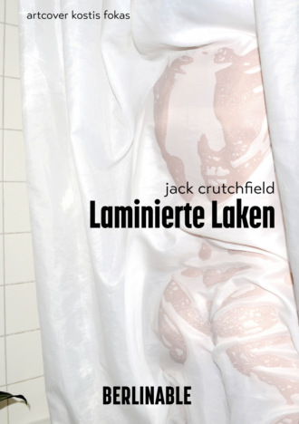 Jack Crutchfield. Laminierte Laken