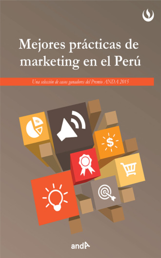 Universidad Peruana de Ciencias Aplicadas UPC. Mejores pr?cticas de marketing en el Per?