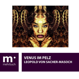 Leopold von Sacher-Masoch. Venus im Pelz