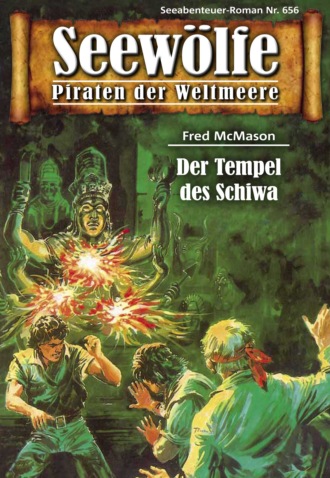 Fred McMason. Seew?lfe - Piraten der Weltmeere 656