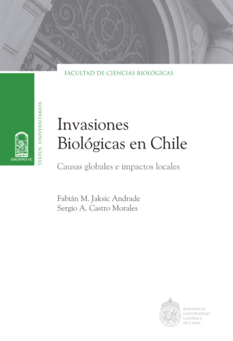 Fabi?n Jaksic Andrade. Invasiones biol?gicas en Chile