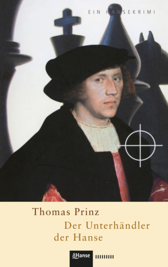 Thomas Prinz. Der Unterh?ndler der Hanse