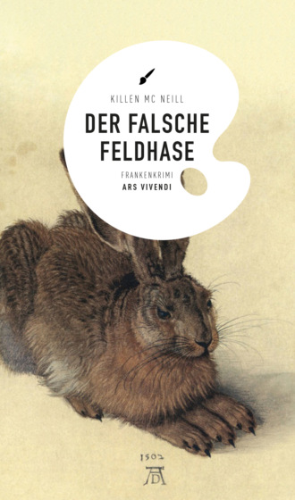 Killen McNeill. Der falsche Feldhase (eBook)