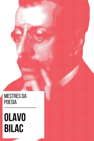 August Nemo. Mestres da Poesia - Olavo Bilac