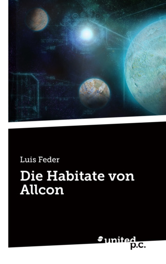 Luis Feder. Die Habitate von Allcon