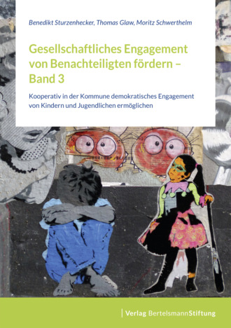 Benedikt Sturzenhecker. Gesellschaftliches Engagement von Benachteiligten f?rdern – Band 3