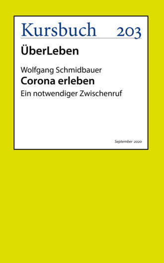 Wolfgang Schmidbauer. Corona erleben