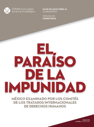 Rainer Huhle. El paraíso de la impunidad