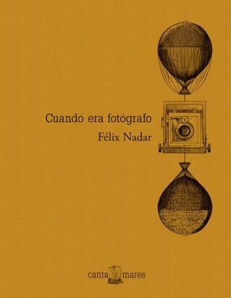 Felix Nadar. Cuando era fot?grafo