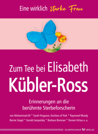 Группа авторов. Zum Tee bei Elisabeth K?bler-Ross