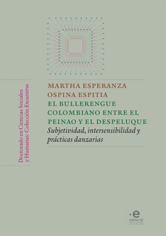 Martha Ospina Espitia. El bullerengue colombiano entre el peinao y el despeluque