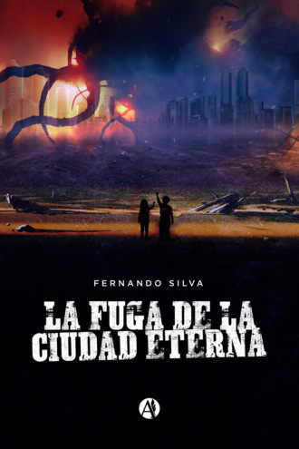 Fernando Silva. La fuga de la Ciudad Eterna