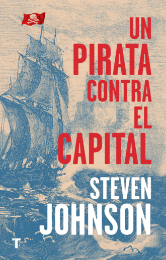 Steven Johnson. Un pirata contra el capital