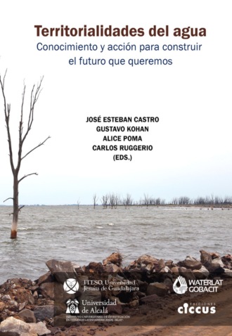 Jos? Esteban Castro. Territorialidades del agua