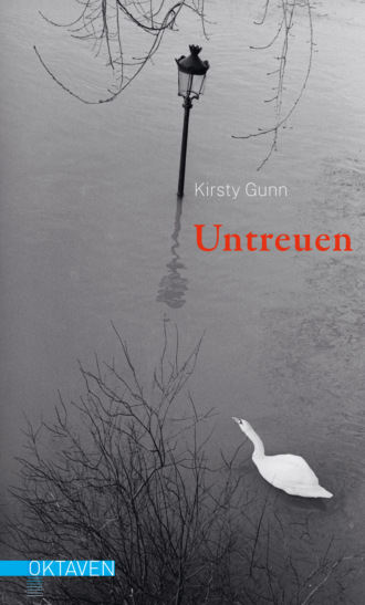 Kirsty Gunn. Untreuen