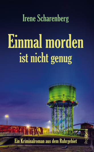 Irene Scharenberg. Einmal morden ist nicht genug