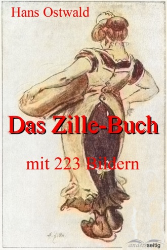 Hans Ostwald. Das Zillebuch